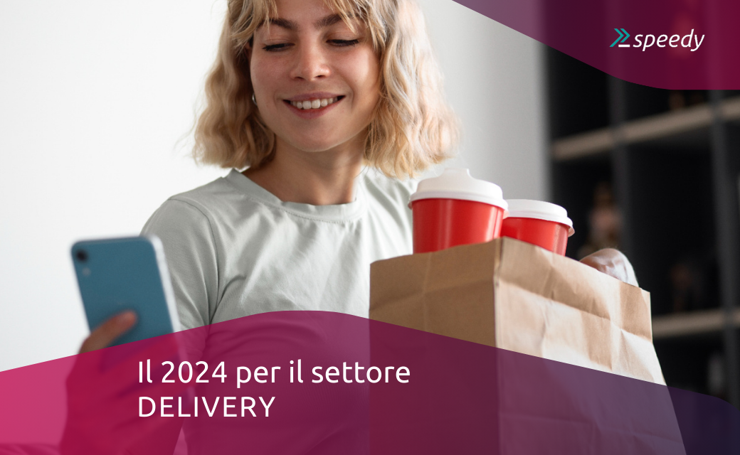 IL 2024 PER IL SETTORE DELIVERY